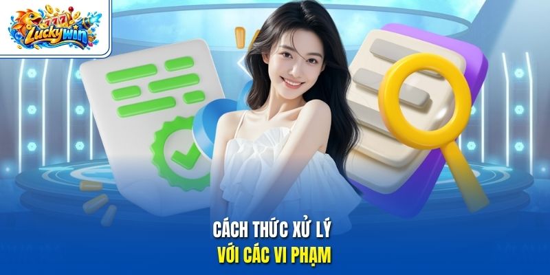 Cách thức xử lý với các vi phạm